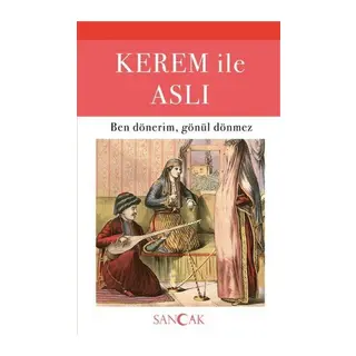 Kerem ile Aslı - Ben Dönerim, Gönül Dönmez