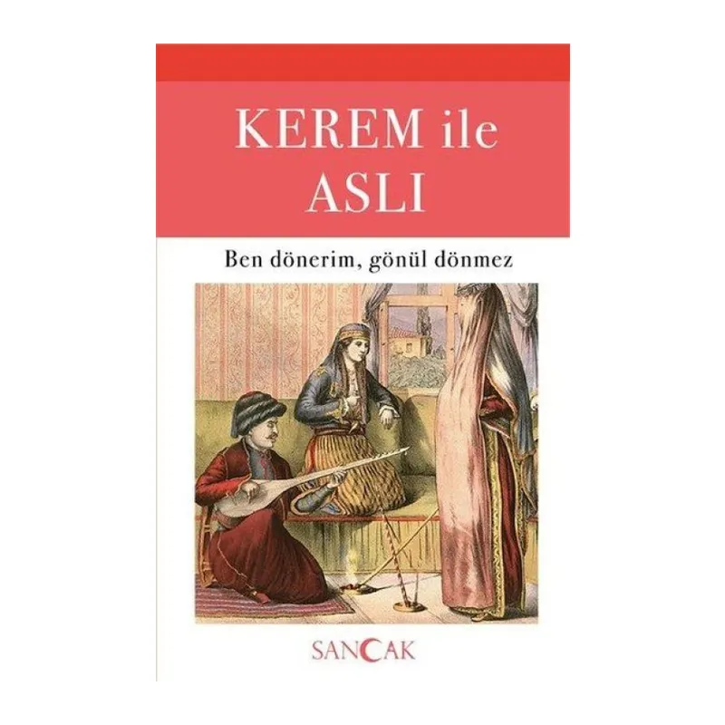 Kerem ile Aslı - Ben Dönerim, Gönül Dönmez