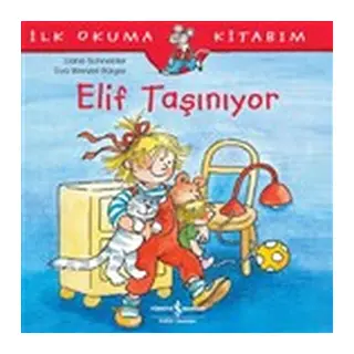 Elif Taşınıyor - İlk Okuma Kitabım