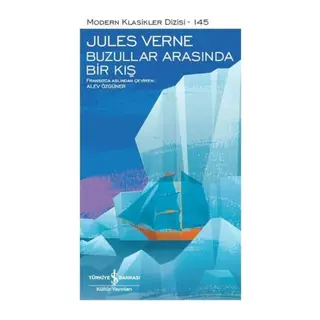 Buzullar Arasında Bir Kış - Modern Klasikler Dizisi