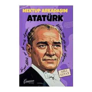 Mektup Arkadaşım Atatürk