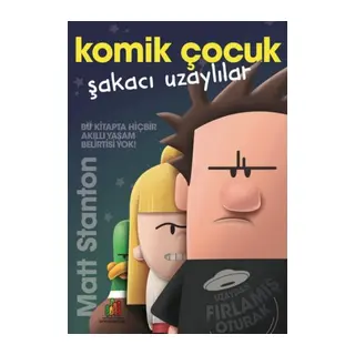 Komik Çuk: Şakacı Uzaylılar