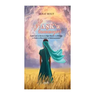 Leyla Aşk'a İnanmıyor