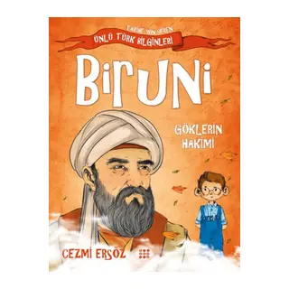 Tarihe Yön Veren Ünlü Türk Biinleri - Biruni - Göklerin Hakimi