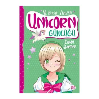Unicorn Günlüğü 3 – Üç Küçük Hafiye