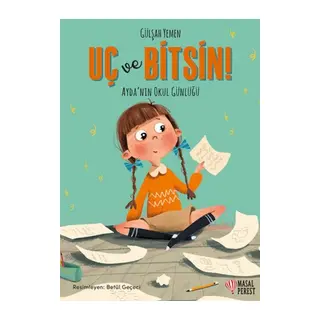 Uç ve Bitsin Ayda’nın Okul Günlüğü