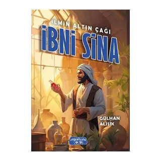 İlmin Altın Çağı İbni Sina