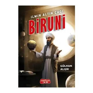 İlmin Altın Çağı Biruni