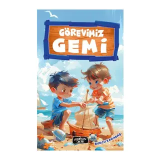 Görevimiz Gemi
