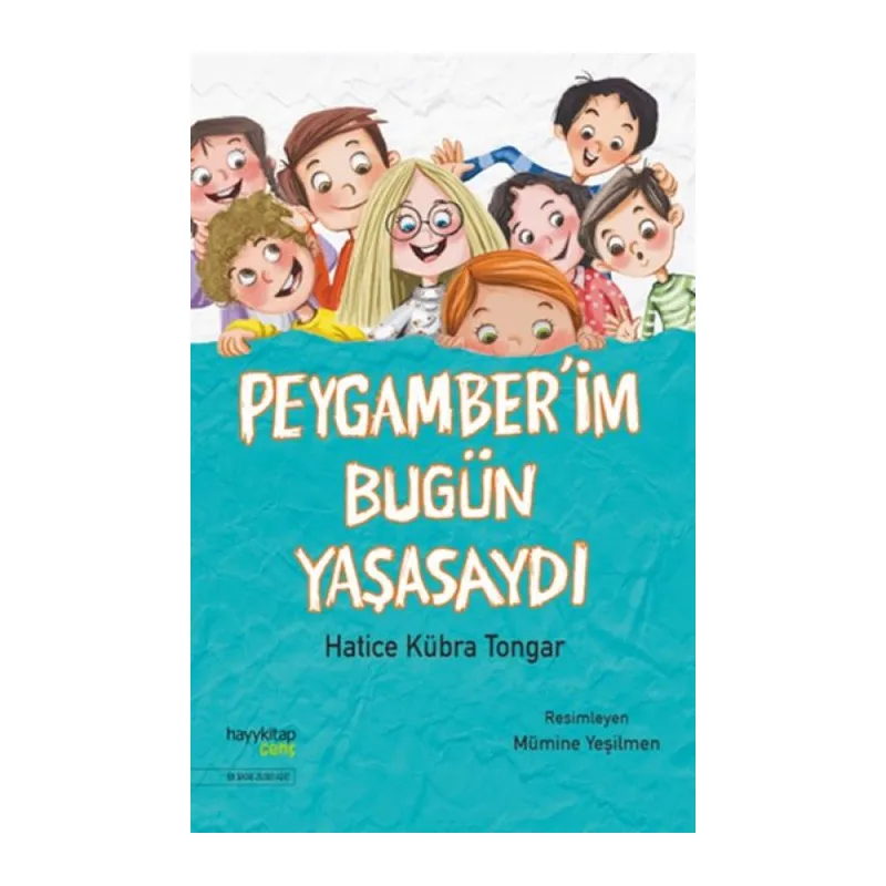 Peygamber’im Bugün Yaşasaydı