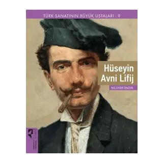Türk Sanatının Büyük Ustaları 9 Hüseyin ni Lifij