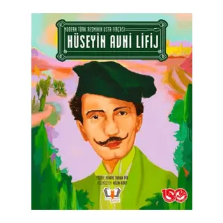 Modern Türk Resminin Usta Fırçası - Hüseyin ni Lifij