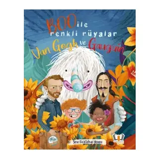Boo İle Renkli Rüyalar Van Gogh ve Gauguin