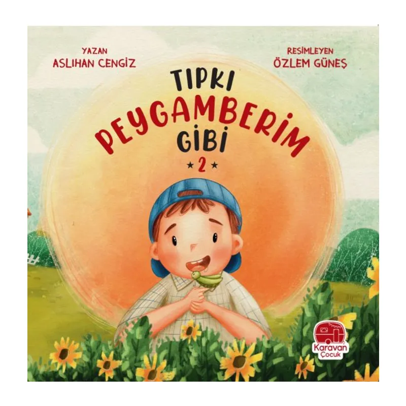 Tıpkı Peygamberim Gibi 2