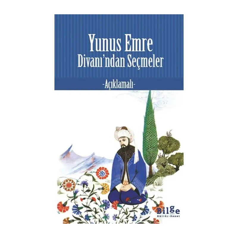 Yunus Emre Divan’ından Seçmeler