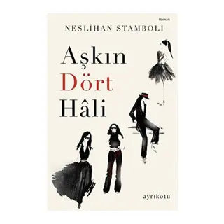 Aşkın Dört Hali