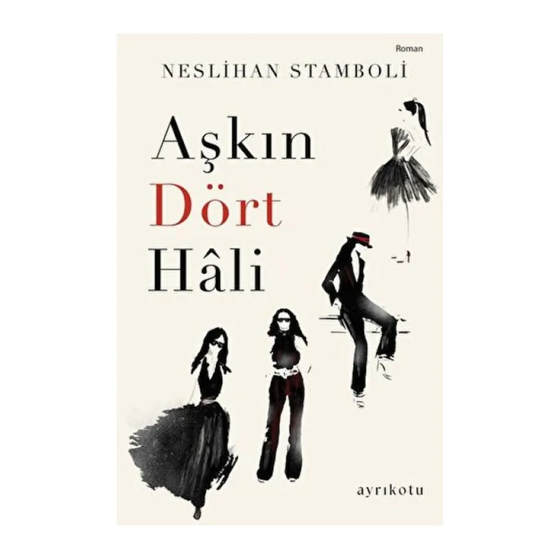 Aşkın Dört Hali