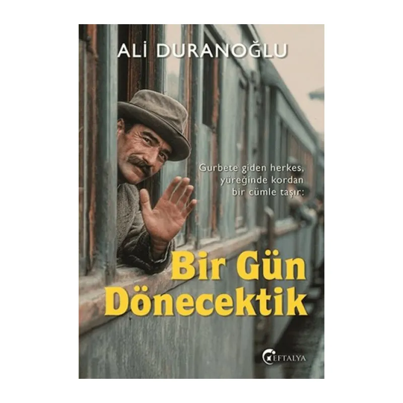 Bir Gün Dönecektik