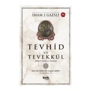 Tevhid ve Tevekkül (Kitabu’t-Tevhid ve’t-Tevekkul)