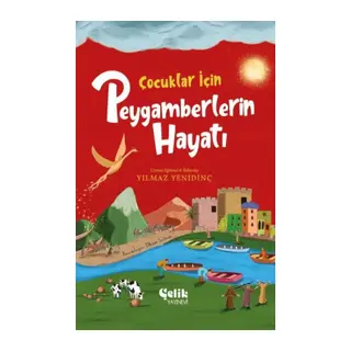 Çuklar İçin Peygamberlerin Hayatı