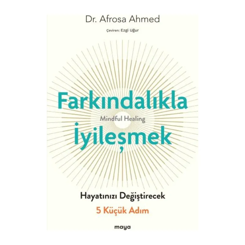 Farkındalıkla İyileşmek