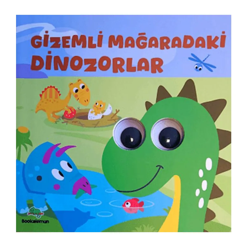 Mağaradaki Dinozorlar– Oynar Gözlü