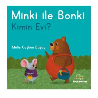 Minki ile Bonki – Kimin Evi?