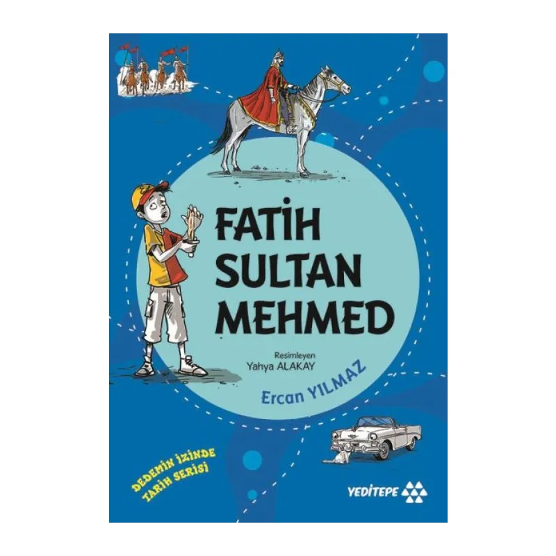 Dedemin İzinde Tarih Serisi - Fatih Sultan Meed