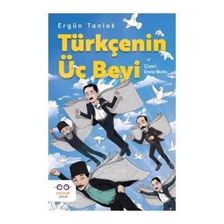 Türkçenin Üç Beyi