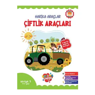 Harika Araçlar – Çiftlik Araçları Seviye 3 (4-5 Yaş)