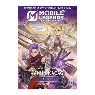 Mobile Legends: Bang Bang - Kanun Kaçağı