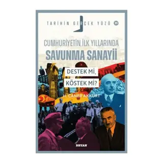 Cumhuriyetin İlk Yıllarında Sunma Sanayii - Destek mi, Köstek mi - Tarihin Gerçek Yüzü - 21