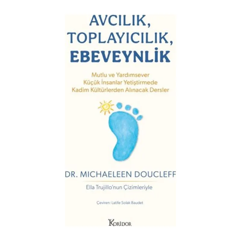 cılık, Toplayıcılık, Ebeveynlik