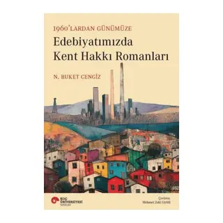 Edebiyatımızda Kent Hakkı Romanları