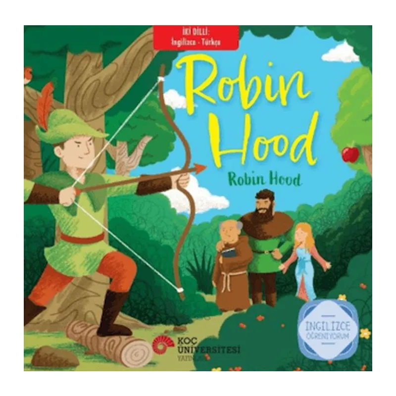 İki Dilli: İngilizce-Türkçe Robin Hood
