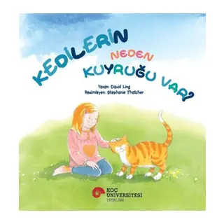 Kedilerin Neden Kuyruğu Var?