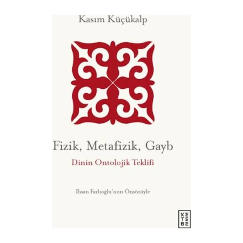 Fizik, Metafizik, Gayb