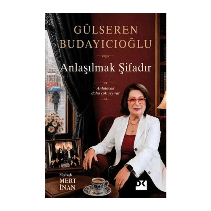 Anlaşılmak Şifadır - Anlatacak Daha Çok Şey Var