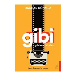 gibi’nin felsefesi