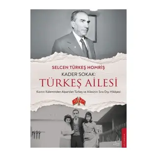 Kader Sokak: Türkeş Ailesi