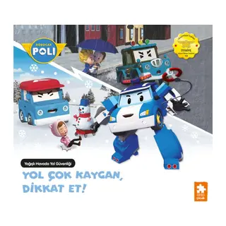Robar Poli Yol Çok Kaygan, Dikkat Et!