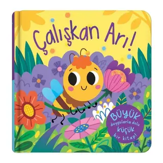Parmak lı – Çalışkan Arı