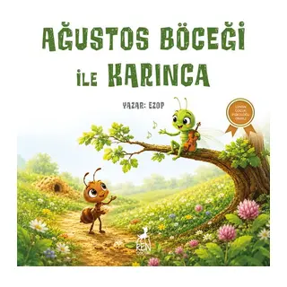 Ağustos Böceği ile Karınca