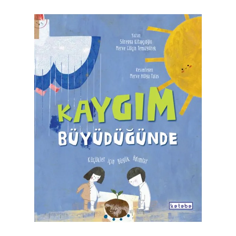 Kaygım Büyüdüğünde