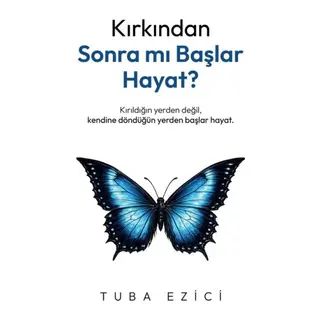 Kırkından Sonra Mı Başlar Hayat?
