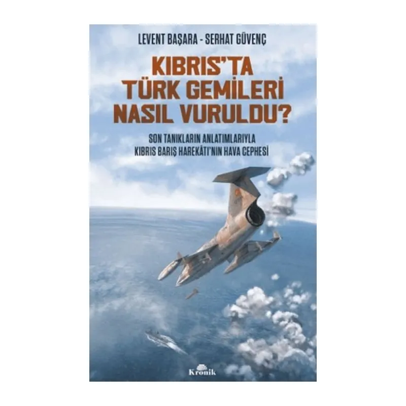 Kıbrıs'ta Türk Gemileri Nasıl Vuruldu?