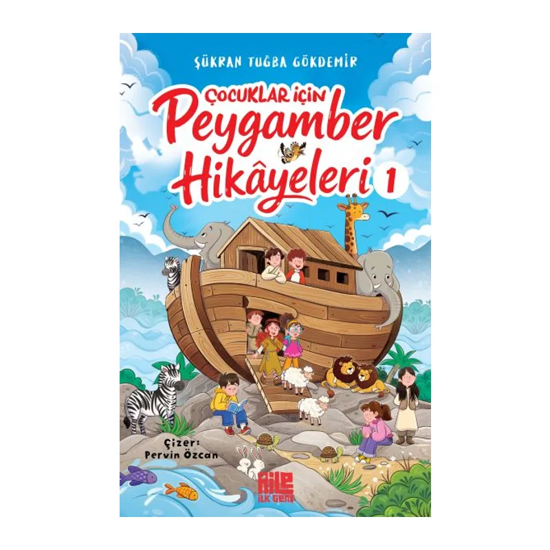 Çuklar İçin Peygamber Hikâyeleri-1