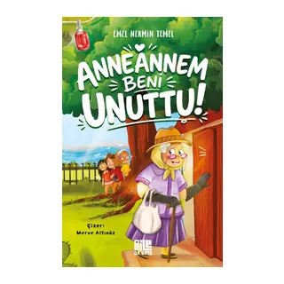 Anneannem Beni Unuttu