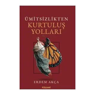 Ümitsizlikten Kurtuluş Yolları