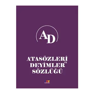 Atasözleri ve Deyimler Sözlüğü